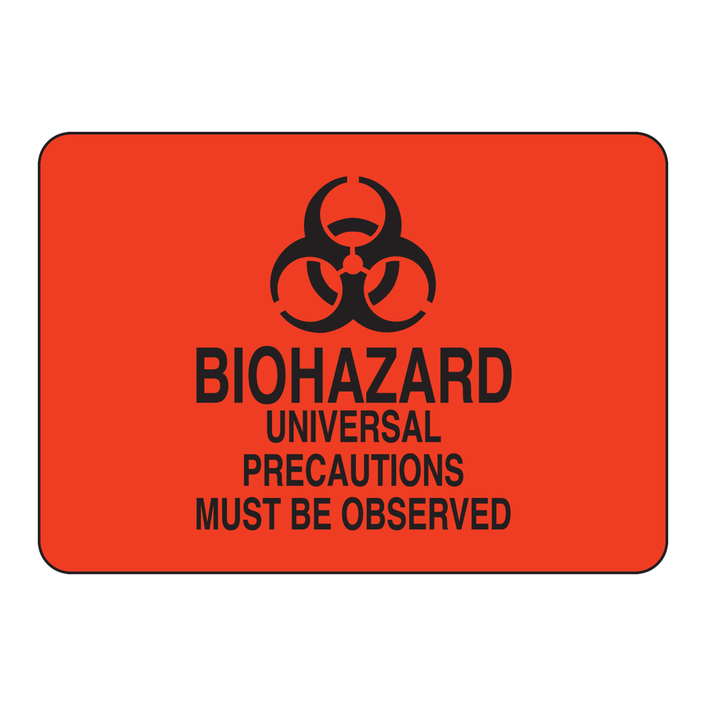 Brady Biohazard Universal Precautions Must Be Observed Sign