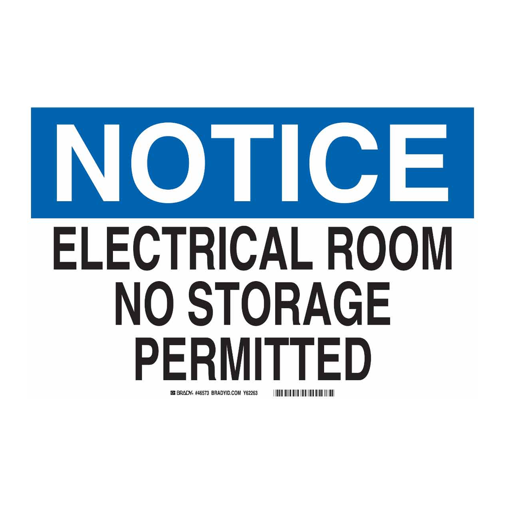 Brady NOTICE Electrical Room No Storage Permitted Sign