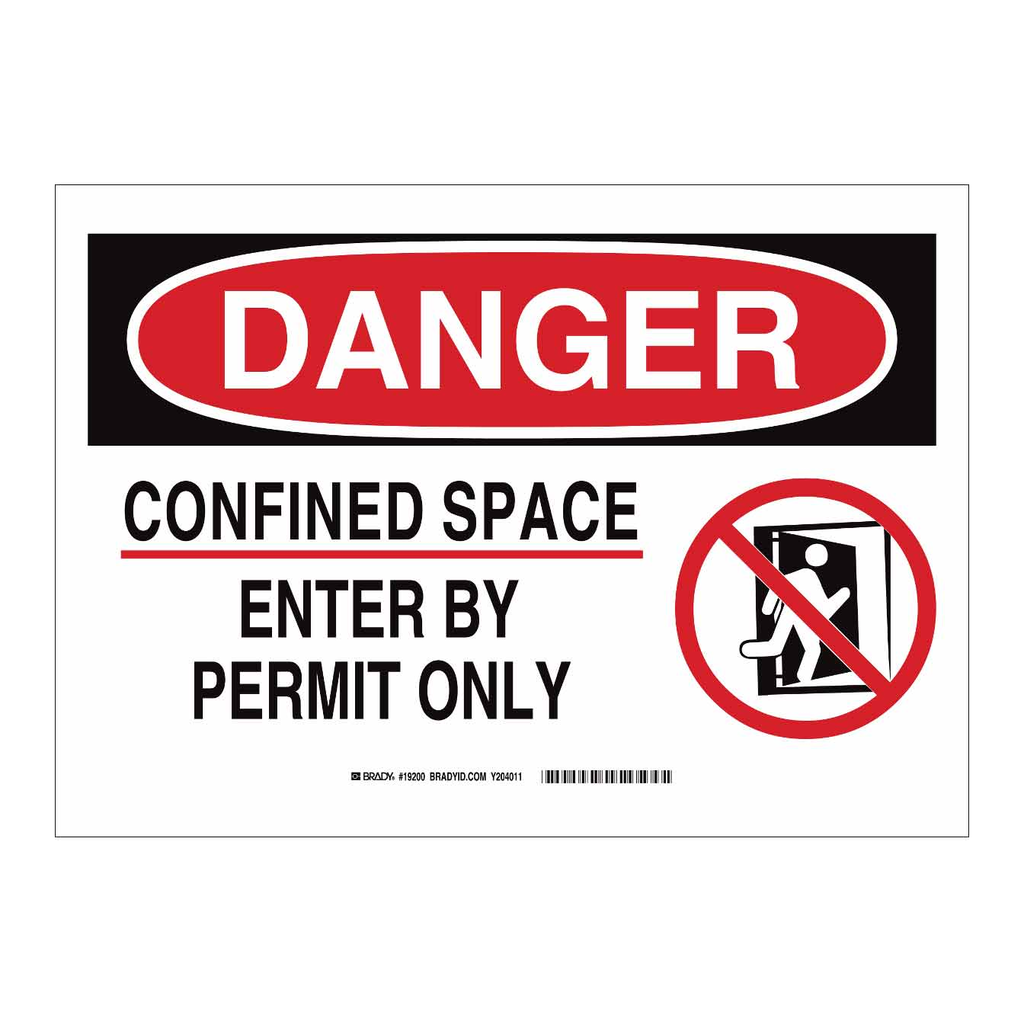 Brady DANGER Confined Space Enter By Permit Only Sign