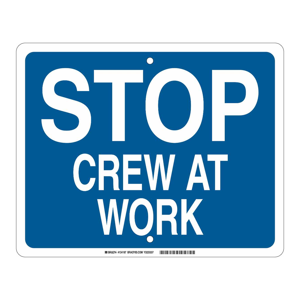 Brady Stop Crew At Work Sign