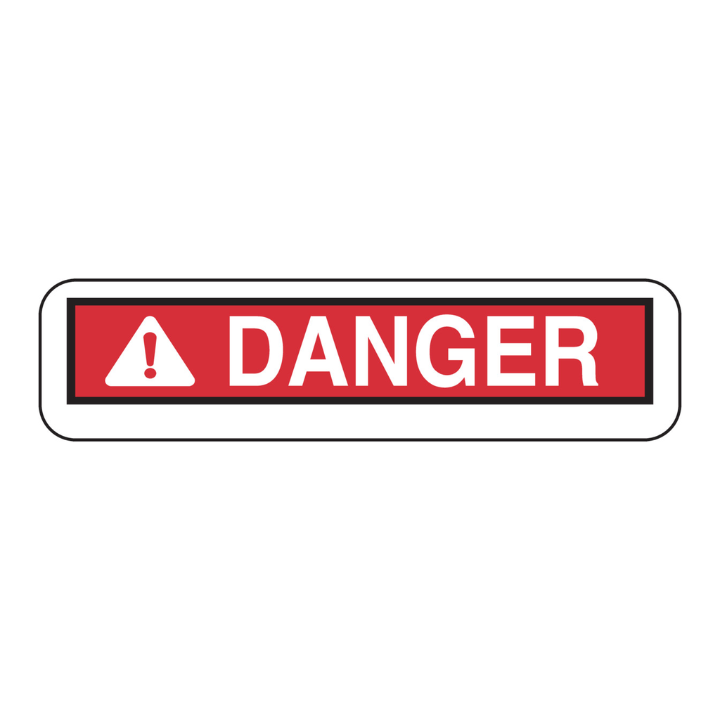Brady DANGER Sign