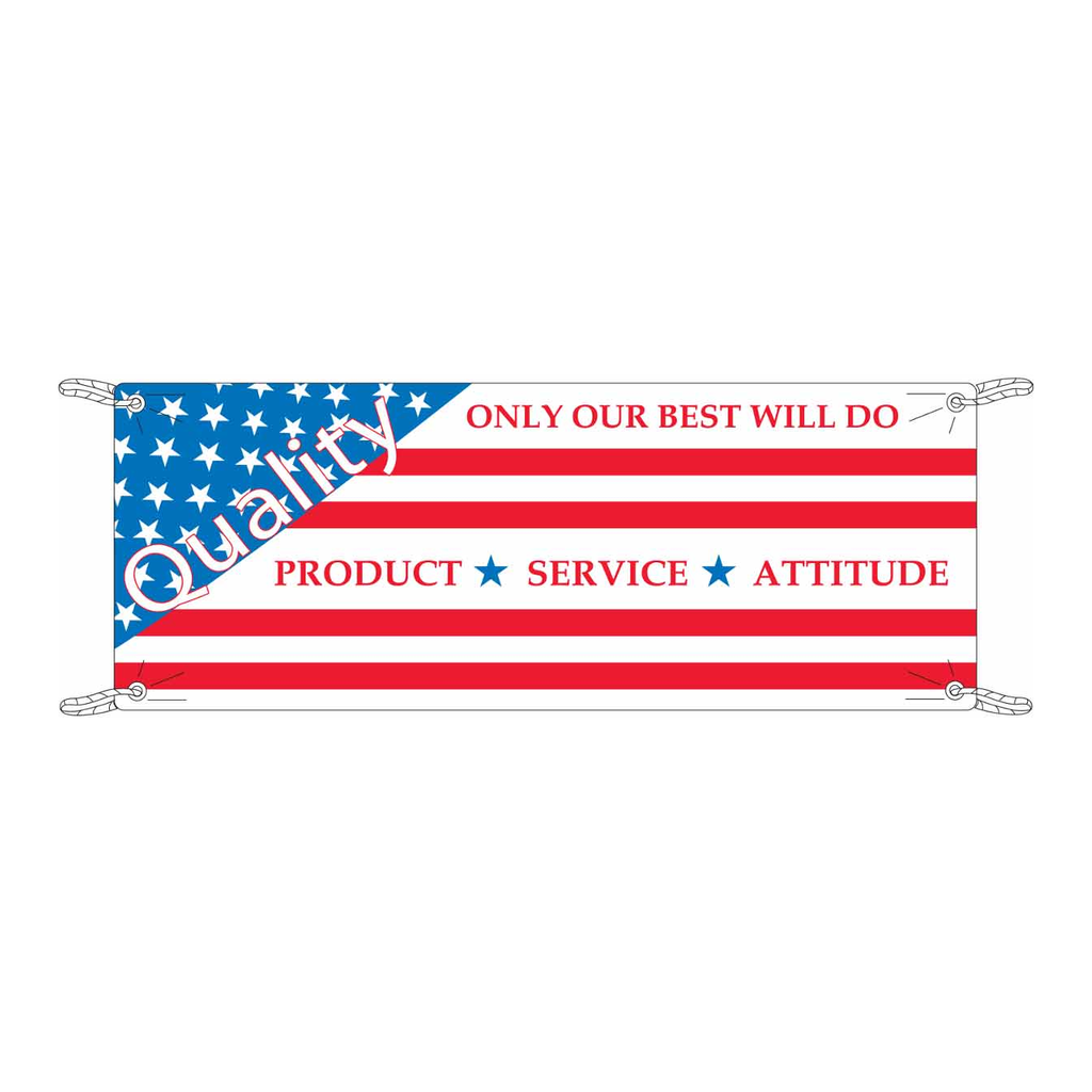 Brady Quality Only Our Best Will Do Product Service Attitude Sign
