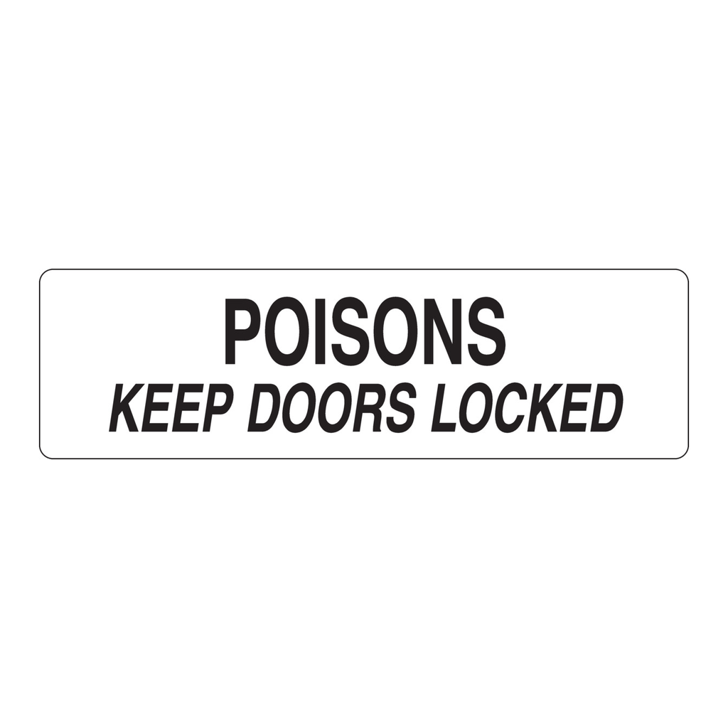 Brady POISONS KEEP DOORS LOCKED Label