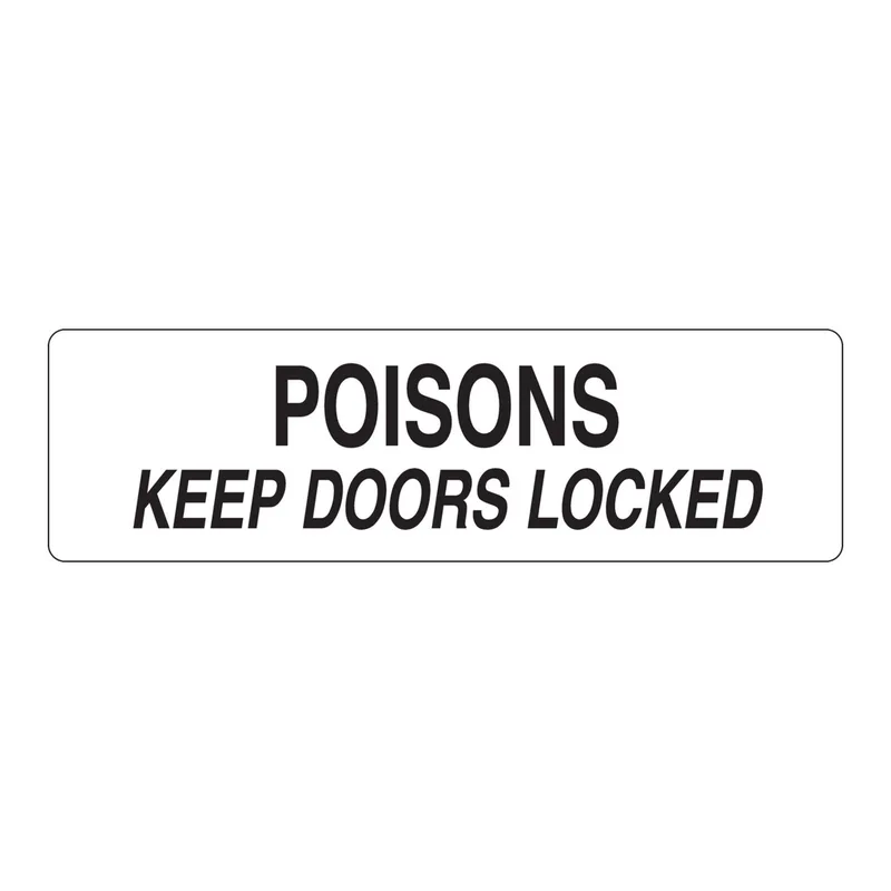 Brady POISONS KEEP DOORS LOCKED Label