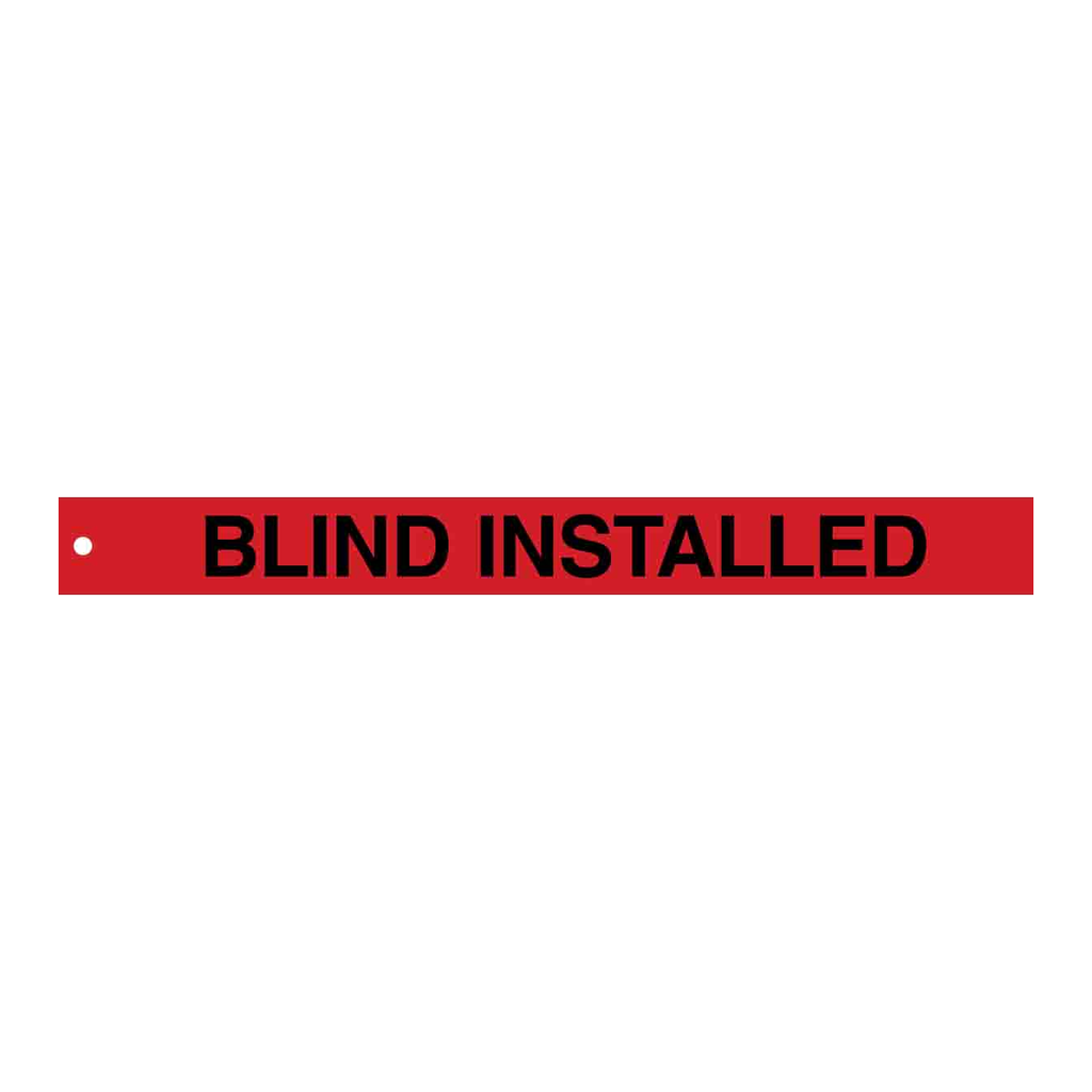 Brady Flag Style Blind Tag: BLIND INSTALLED