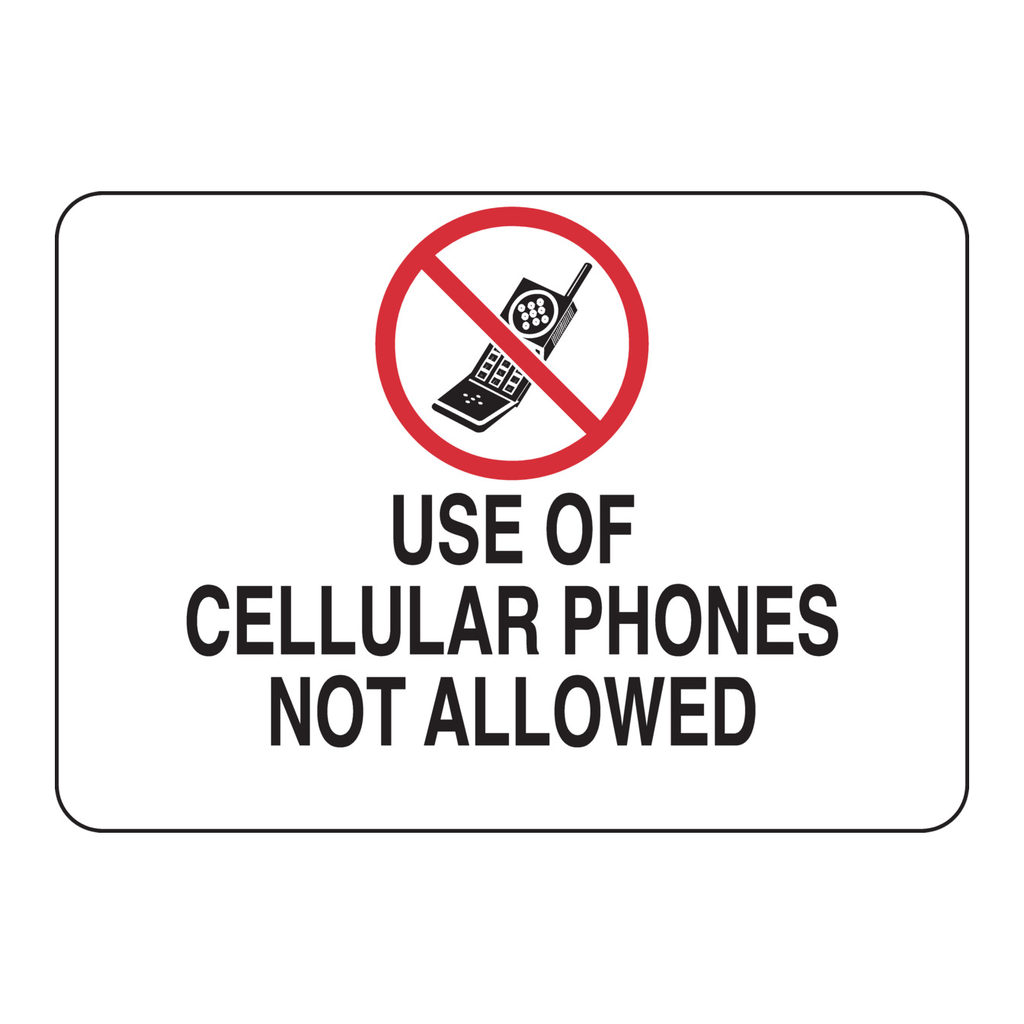 Brady Use Of Cellular Phones Not Allowed Sign
