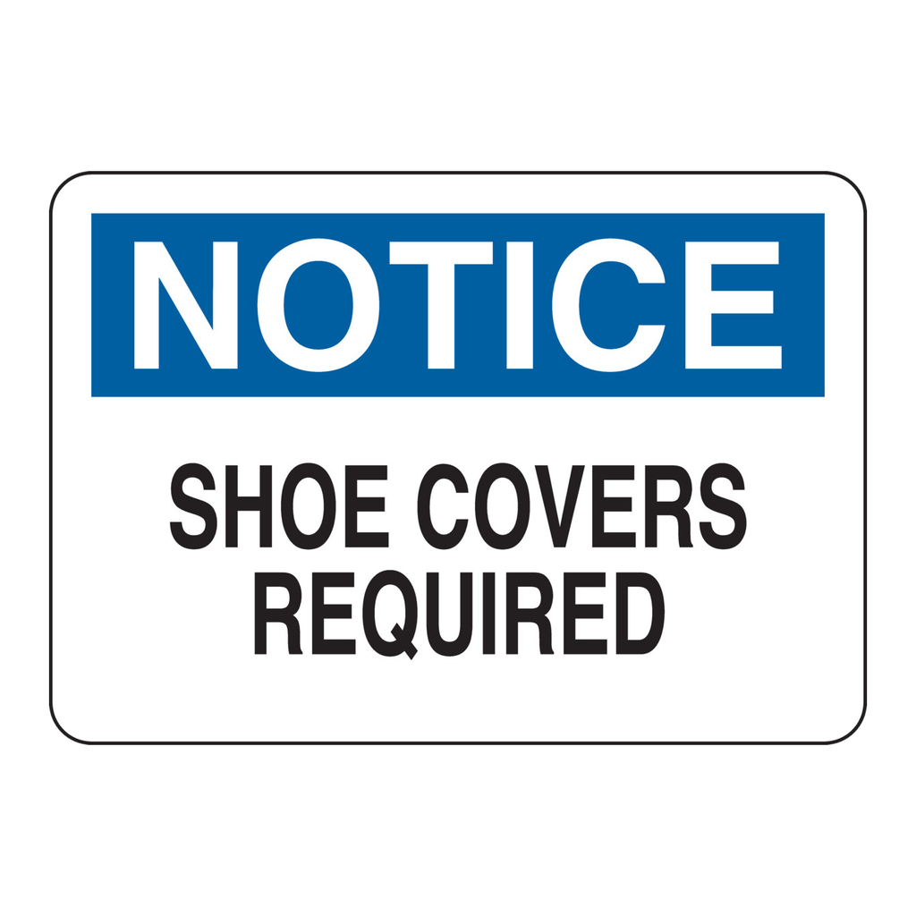 Brady NOTICE Shoe Covers Required Sign