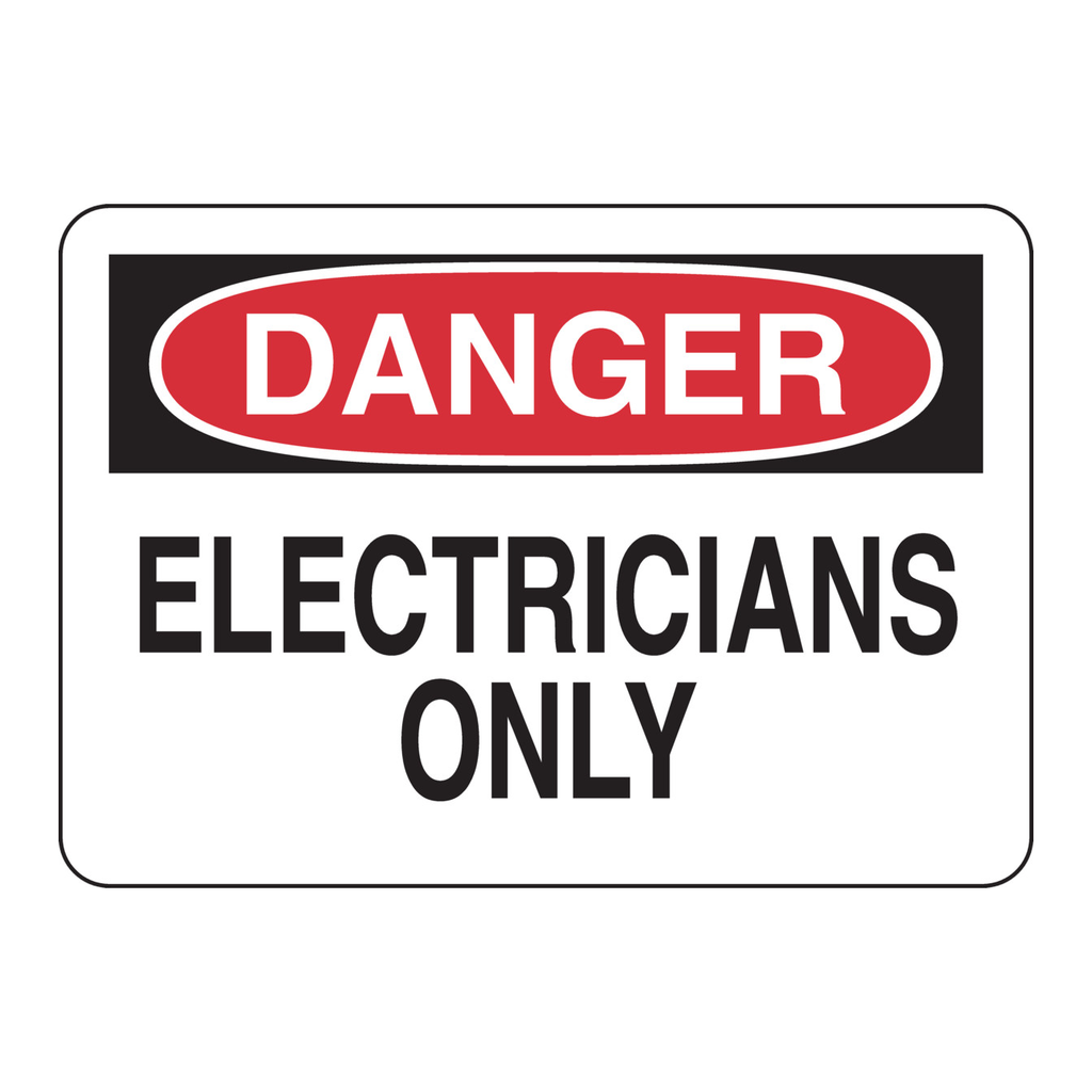 Brady DANGER Electricians Only Sign
