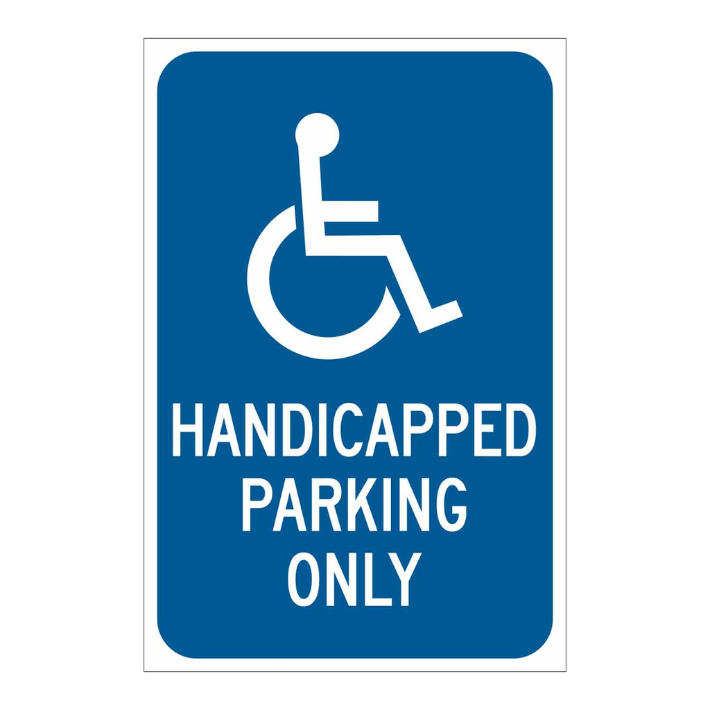 Brady Handicapped Parking Only Sign