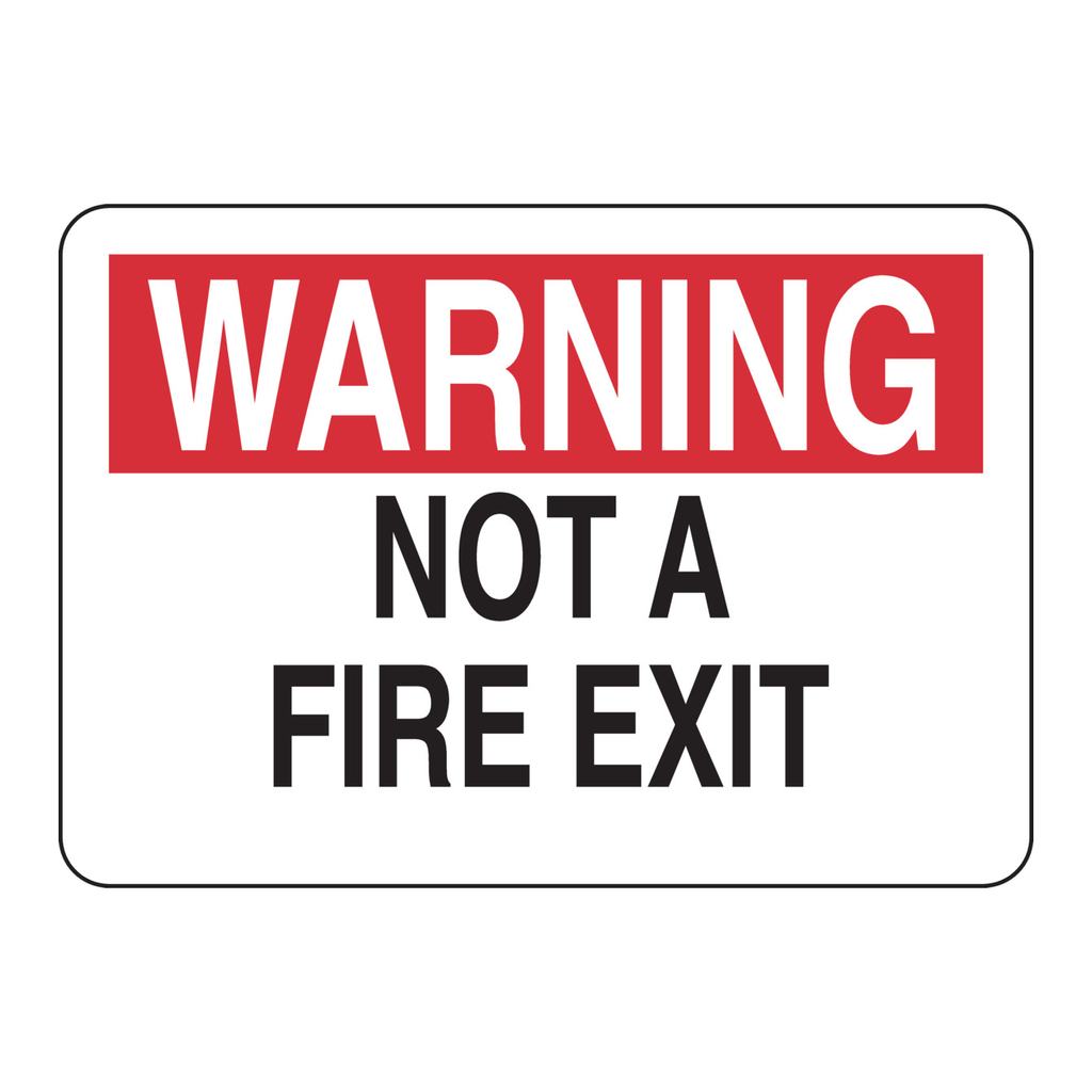 Brady WARNING Not A Fire Exit Sign
