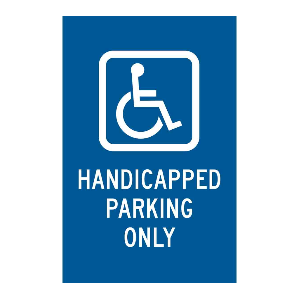 Brady Handicapped Parking Only Sign