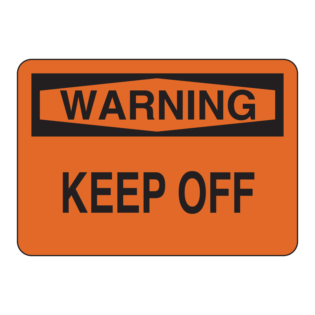 Brady WARNING Keep Off Sign