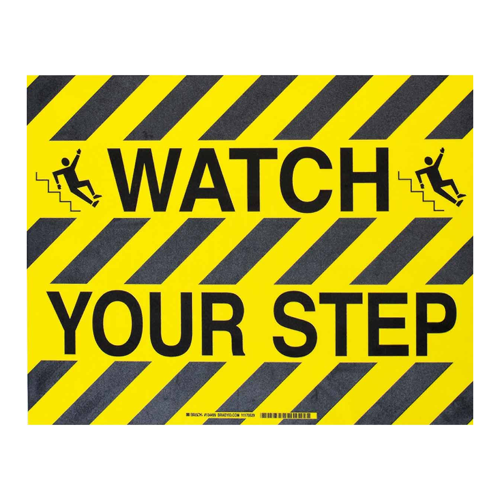 Brady WATCH YOUR STEP ToughStripe Floor Sign
