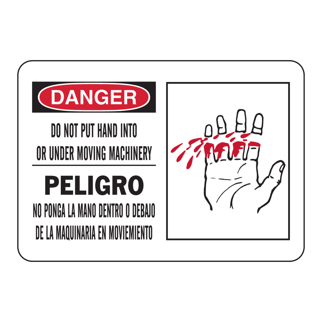 Brady Bilingual DANGER Do Not Put Hand Into Or Under Moving Machinery Sign
