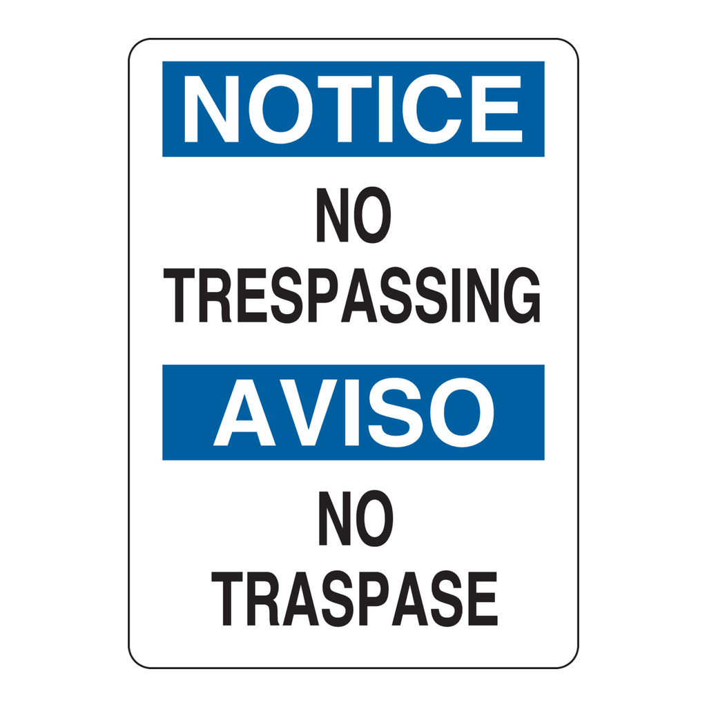 Brady Bilingual NOTICE No Trespassing Sign