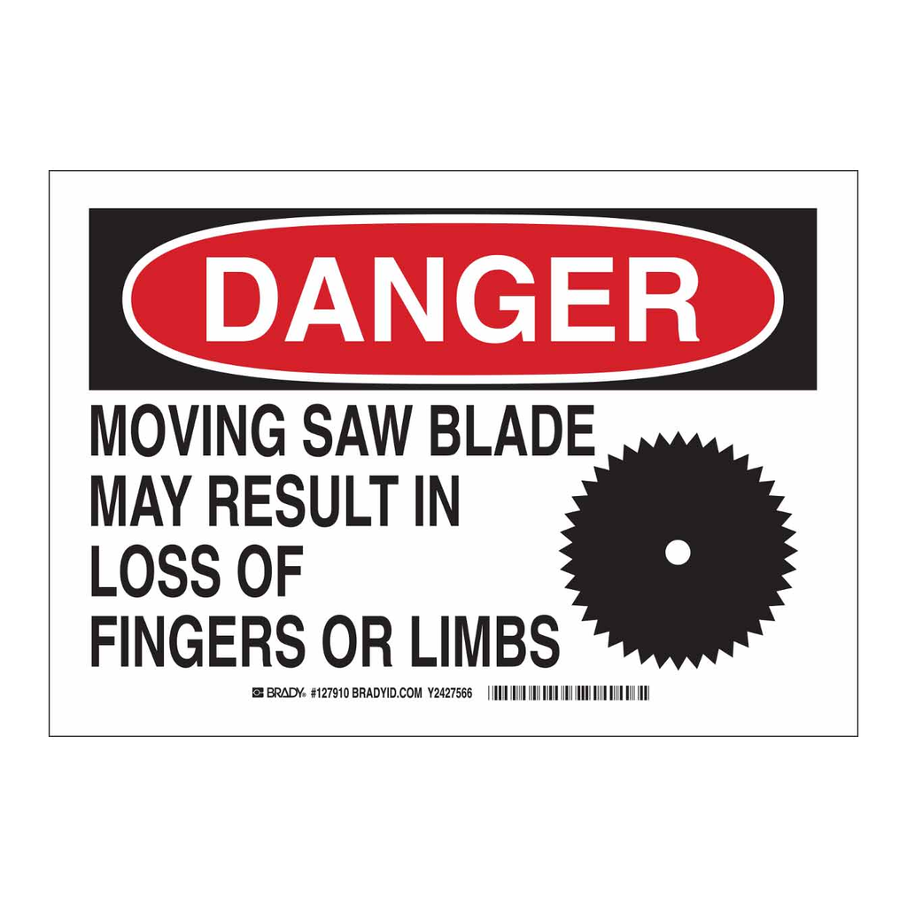 Brady DANGER Moving Saw Blade May Result In Loss Of Fingers Or Limbs Sign
