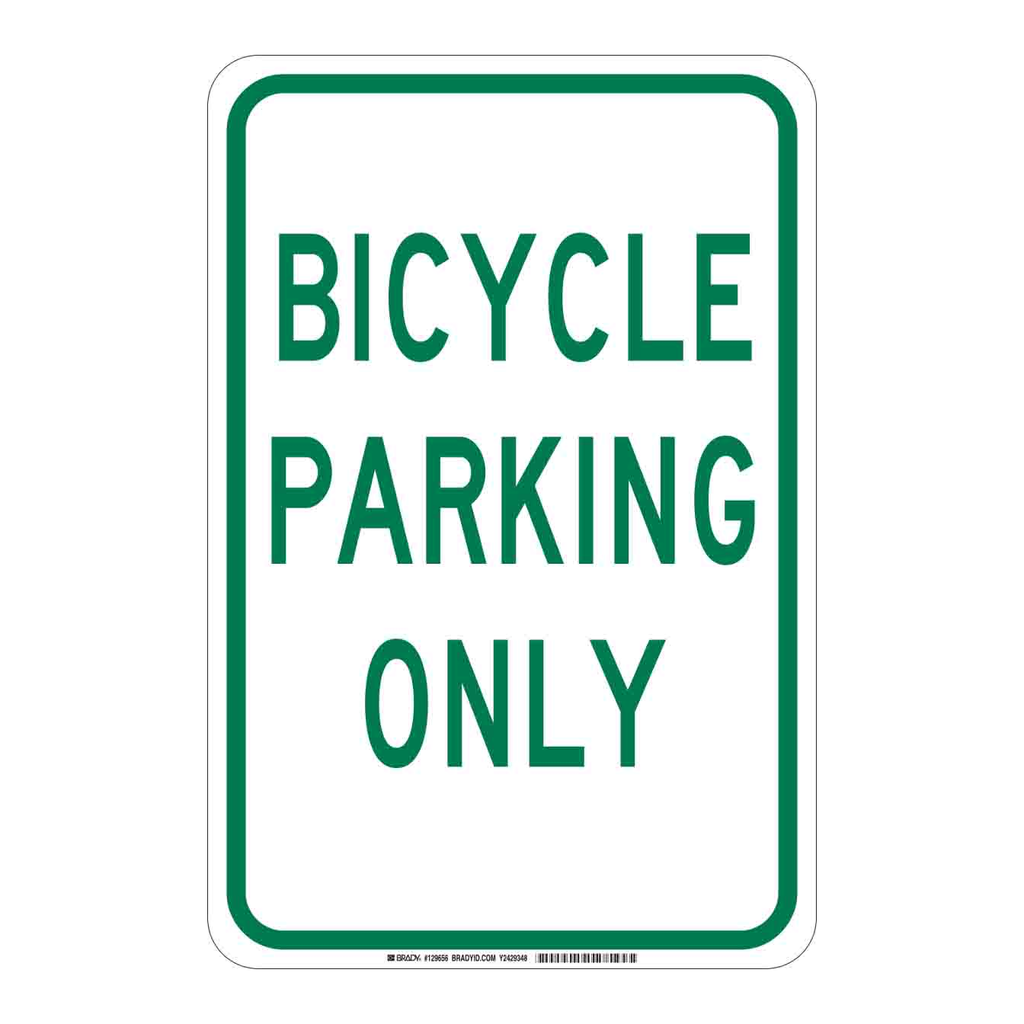 Brady Bicycle Parking Only Sign