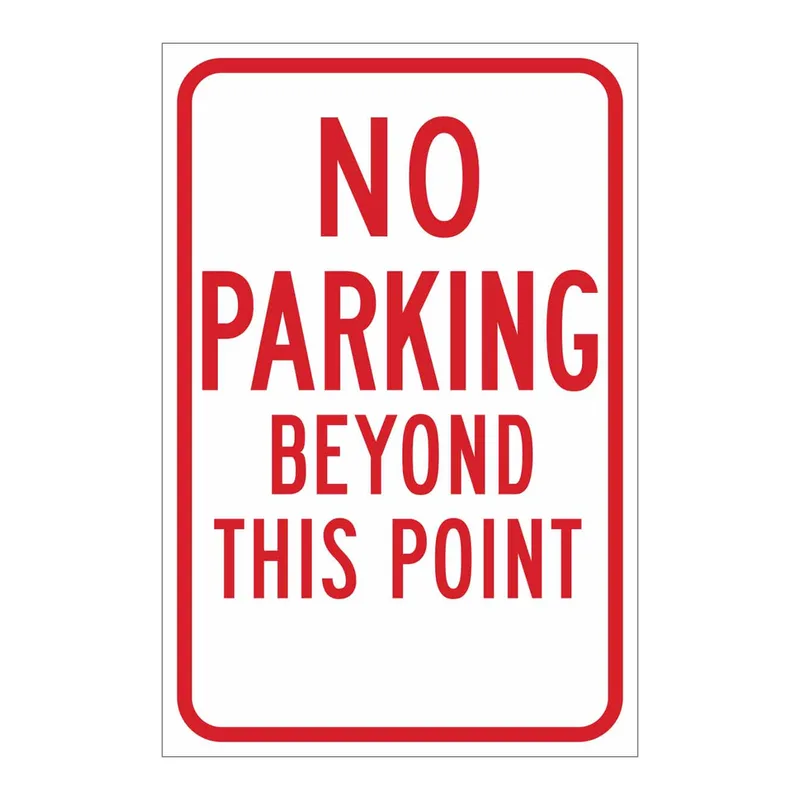 Brady No Parking Beyond This Point Sign