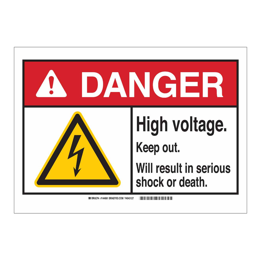 Brady DANGER High Voltage. Keep Out. Will Result In Serious Shock Or Death. Sign