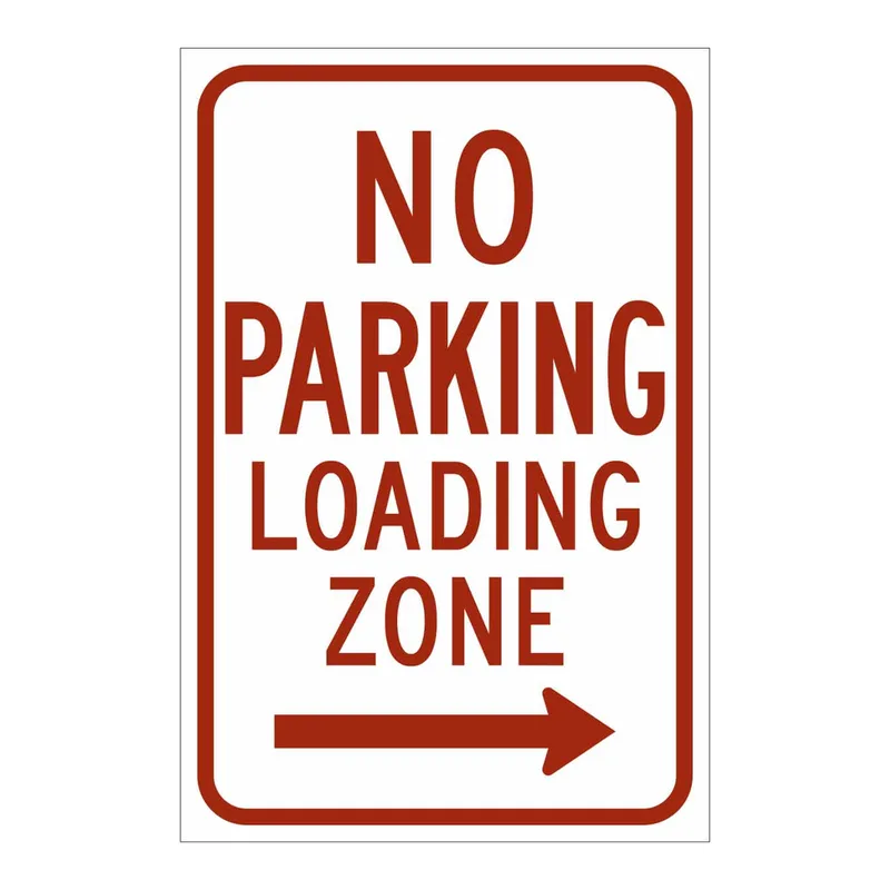Brady NO PARKING Loading Zone Sign