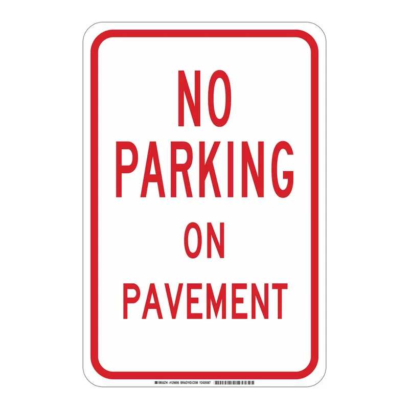 Brady NO PARKING On Pavement Sign