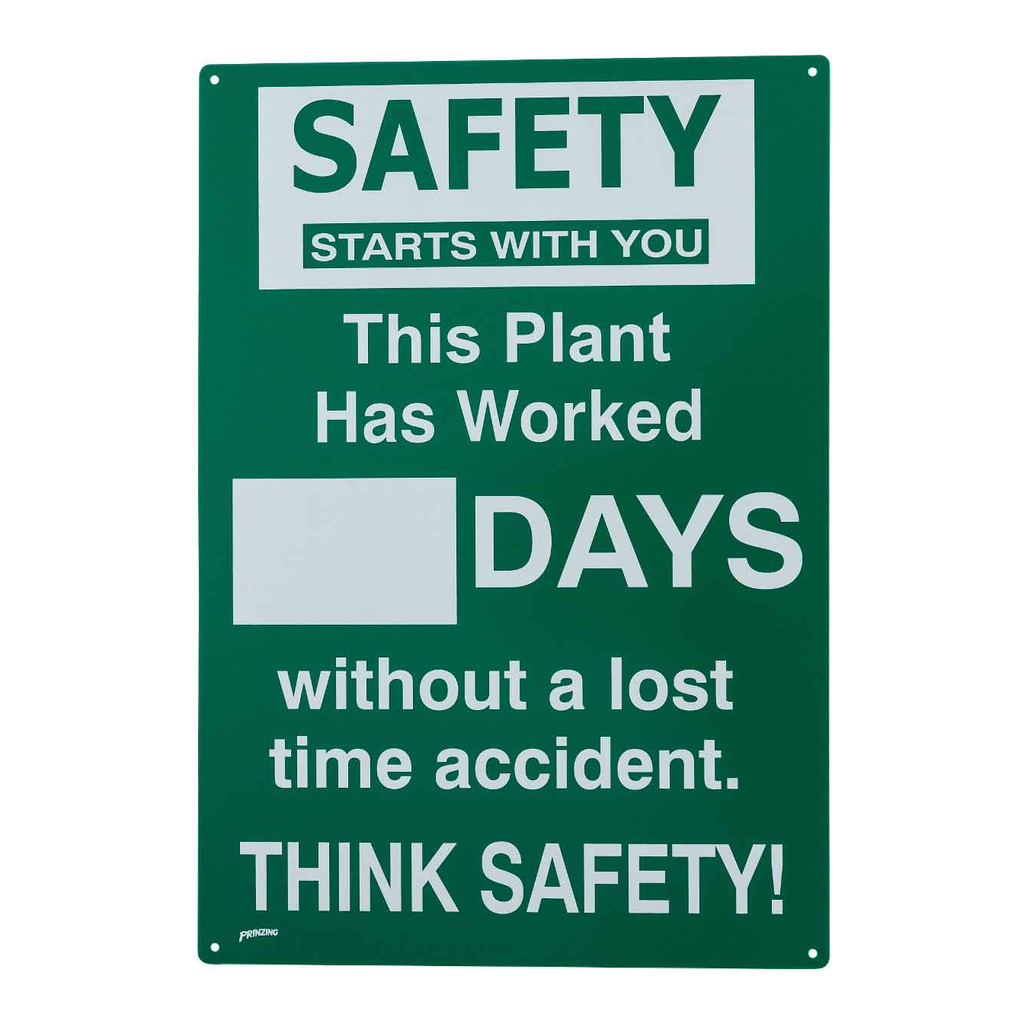 Brady Safety Starts With You This Plant Has Worked ___ Days Without A Lost Time Accident Sign