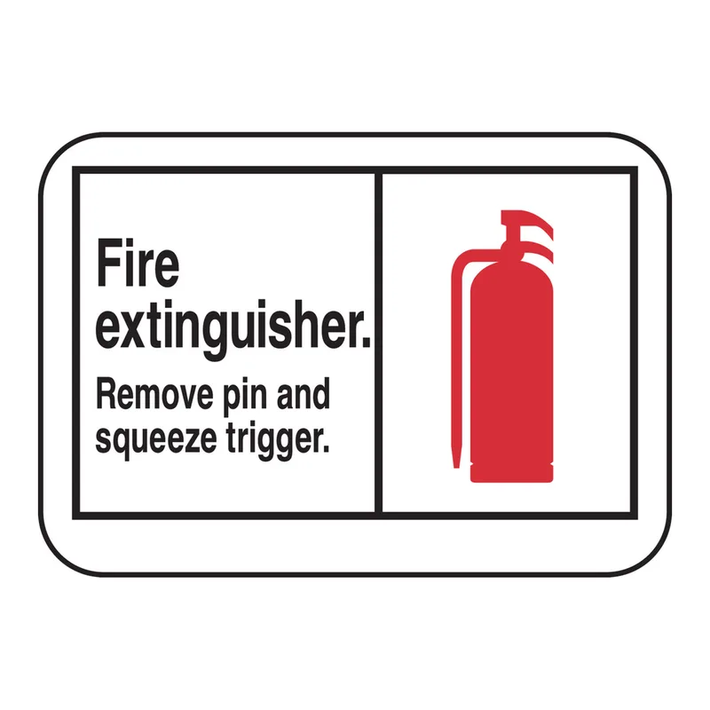 Brady Fire Extinguisher. Remove Pin And Squeeze Trigger. Sign