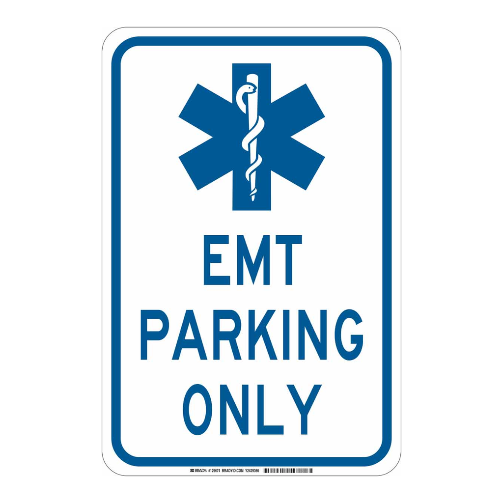 Brady Emt Parking Only Sign