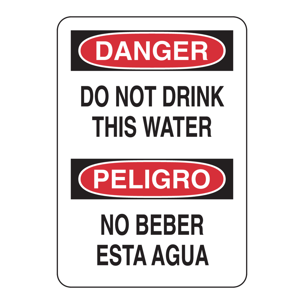 Brady Bilingual DANGER Do Not Drink This Water Sign