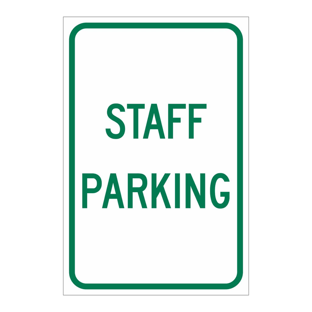 Brady Staff Parking Staff Parking Sign