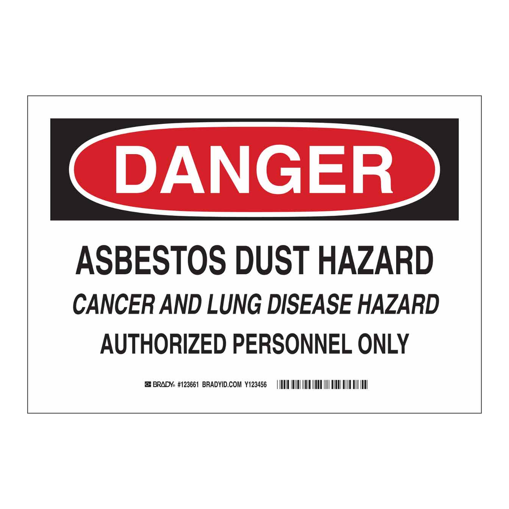 Brady DANGER Asbestos Dust Hazard Cancer And Lung Disease Hazard Authorized Personnel Only Sign