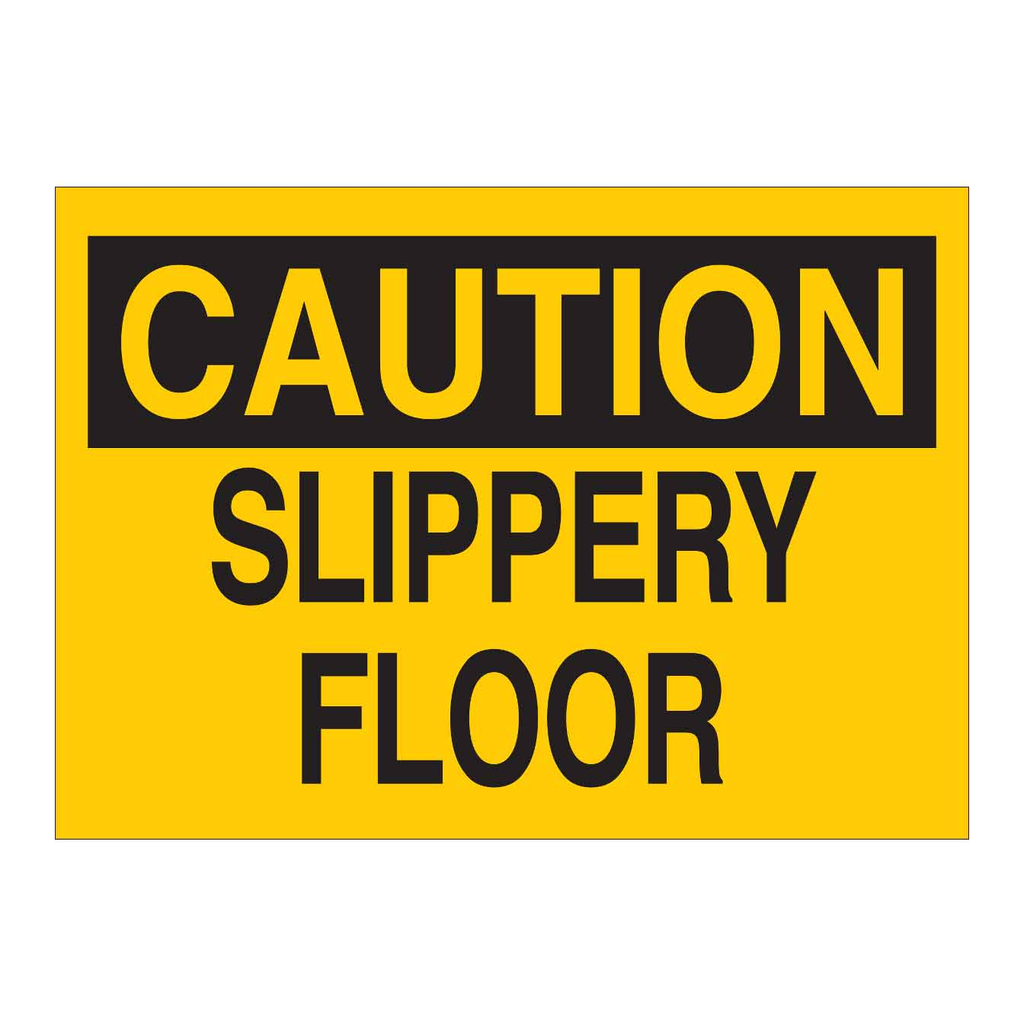 Brady CAUTION Slippery Floor Sign