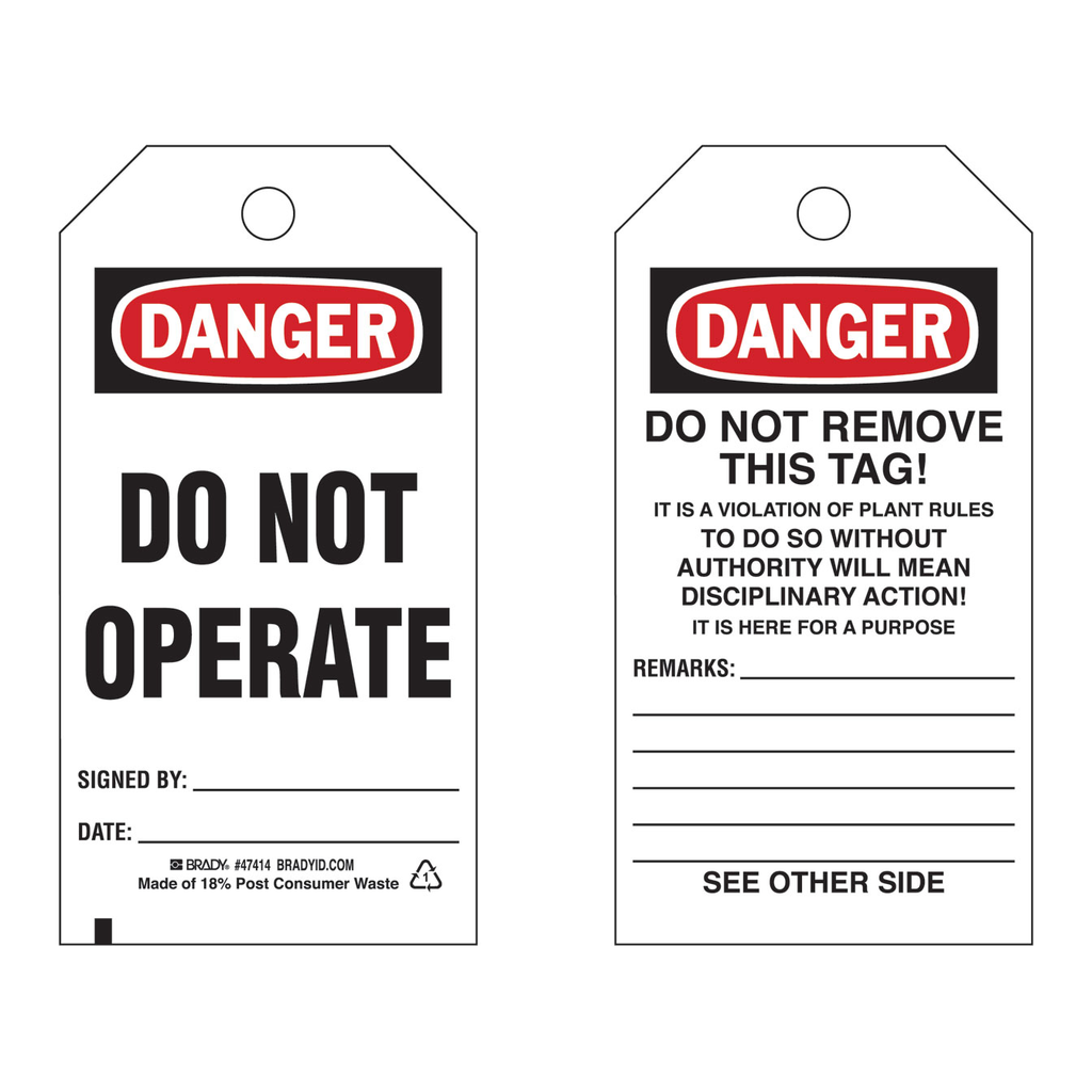 Brady Accident Prevention Tags: DANGER: DO NOT OPERATE PRODUCTION DEPARTMENT SIGNED BY: DATE: