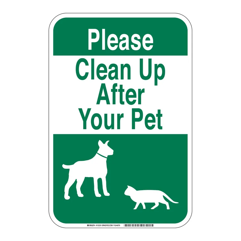 Brady Please clean up after your pet sign