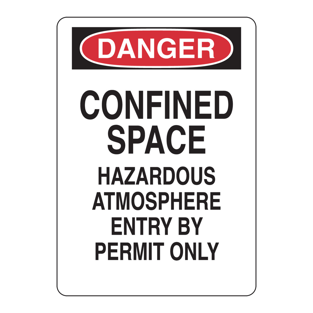 Brady DANGER Confined Space Hazardous Atmosphere Sign