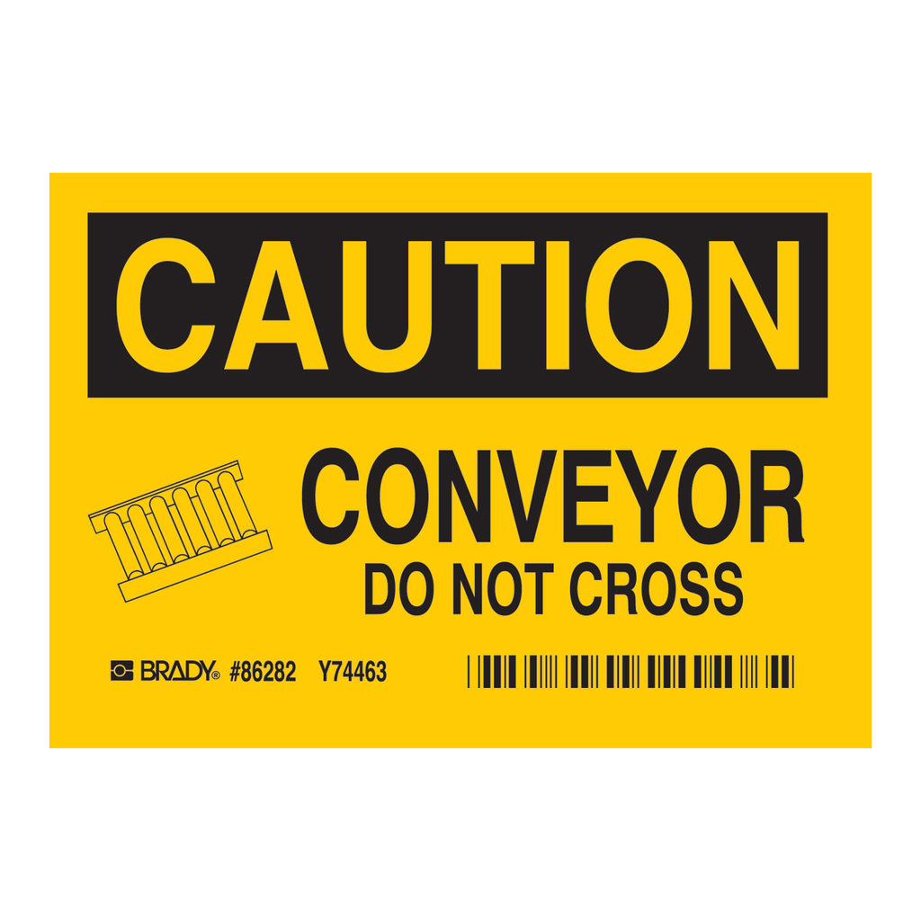 Brady CAUTION Conveyor Do Not Cross Labels