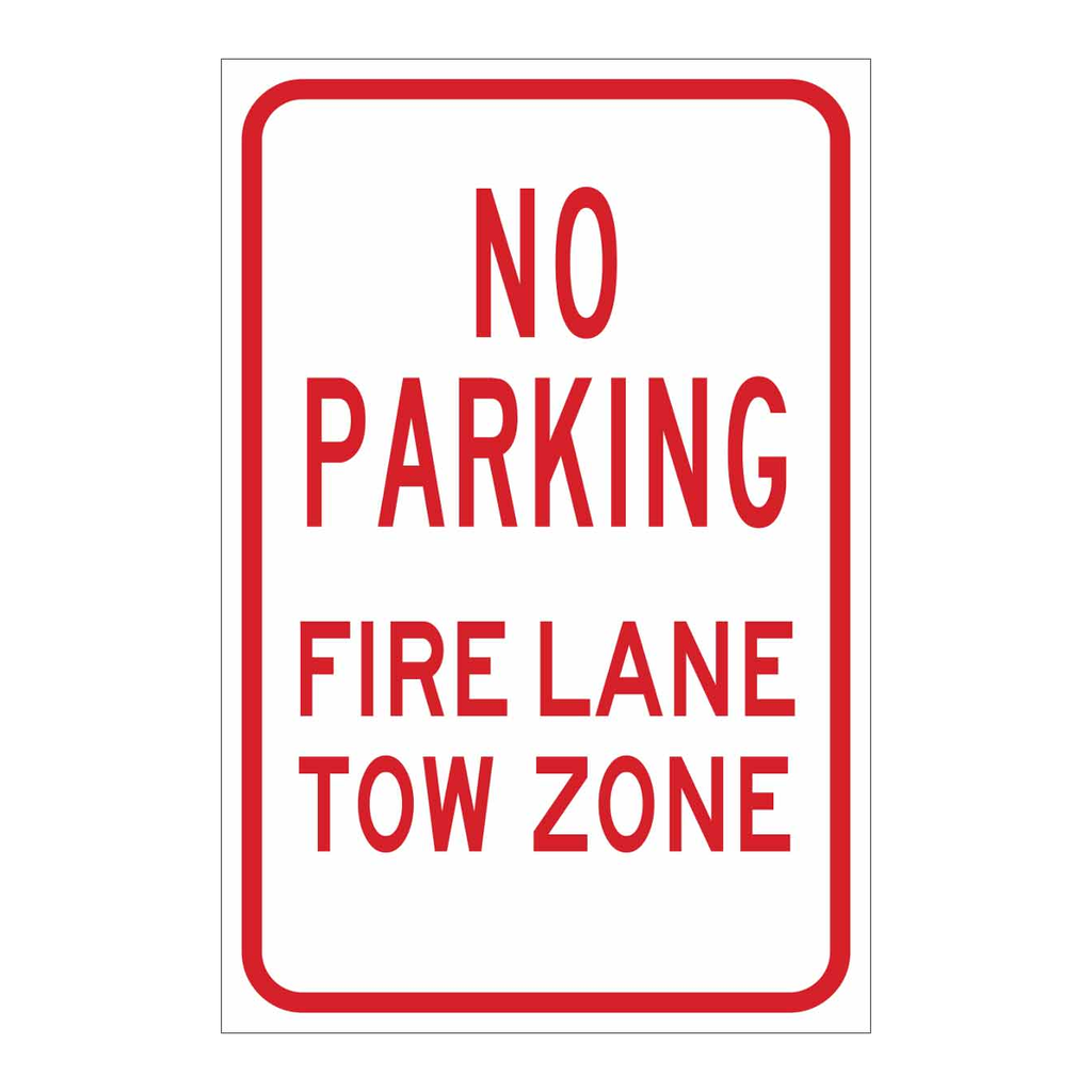 Brady No Parking Fire Lane Tow Zone Sign