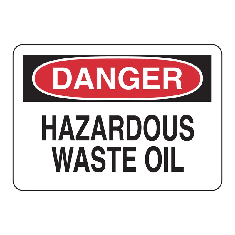 Brady DANGER Hazardous Waste Oil Sign