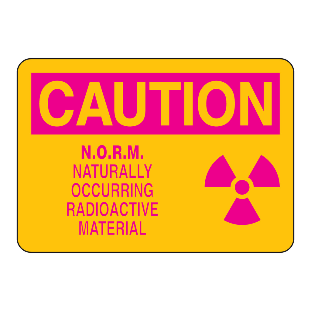 Brady CAUTION N.O.R.M. Naturally Occurring Radioactive Material Sign