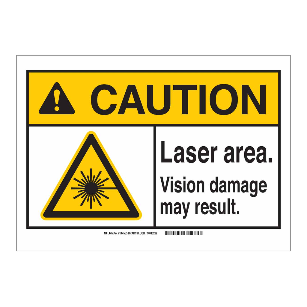 Brady CAUTION Laser Area. Vision Damage May Result. Sign