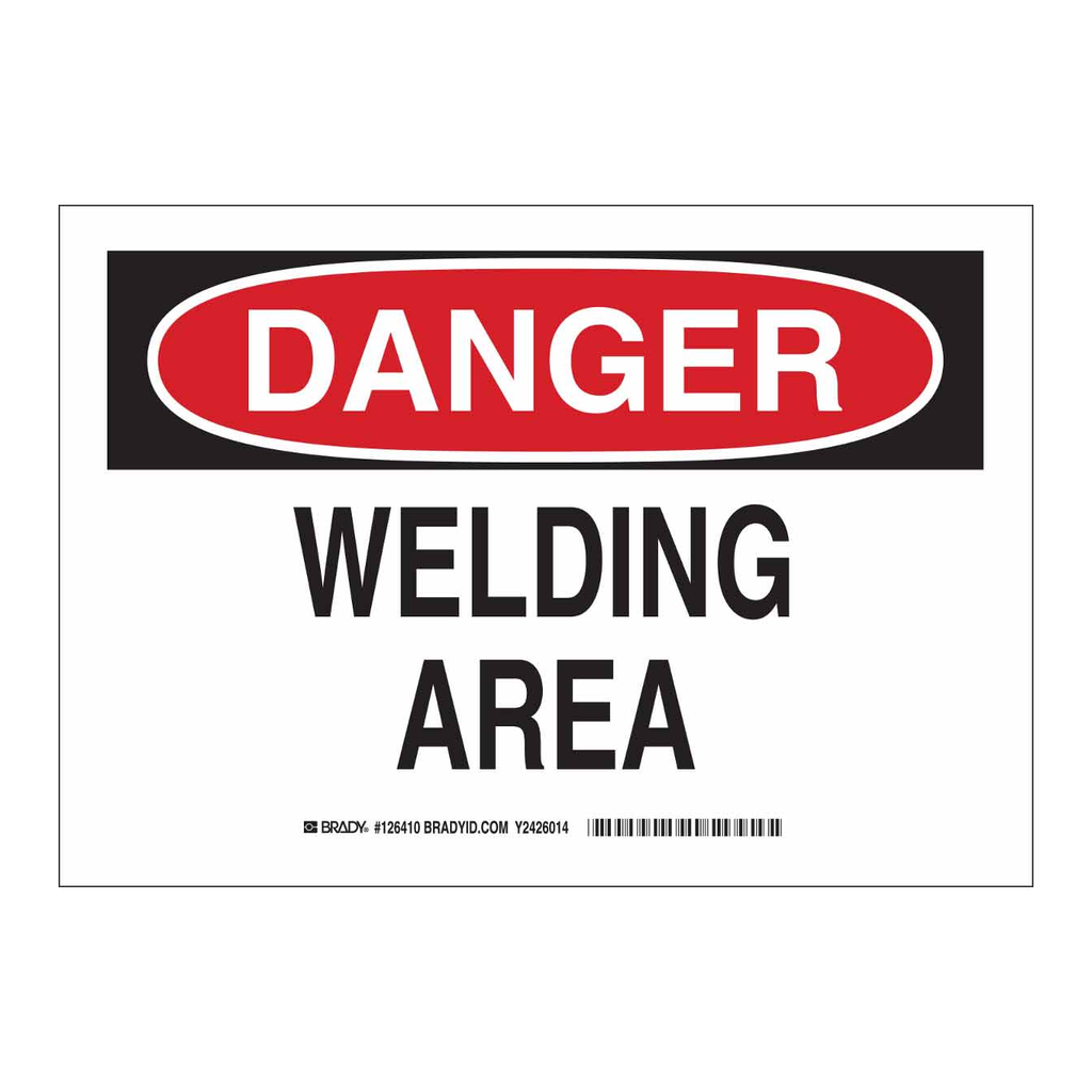 Brady DANGER Welding Area Sign