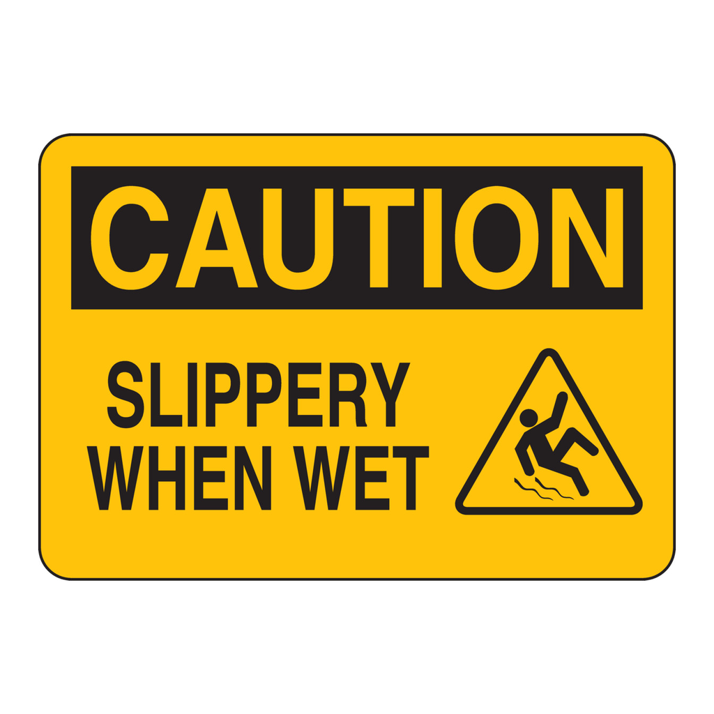 Brady CAUTION Slippery When Wet Sign