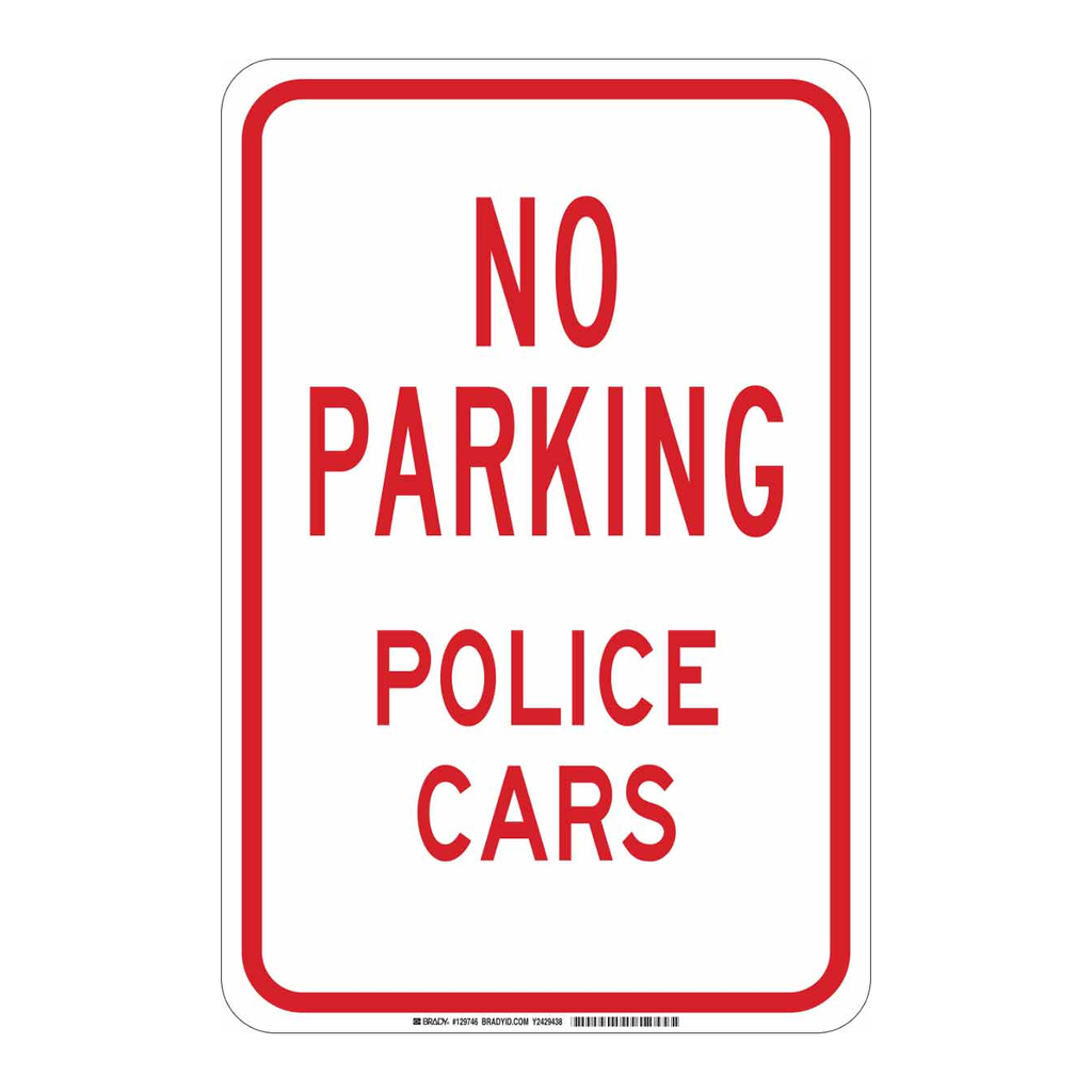 Brady NO PARKING Police Cars Sign