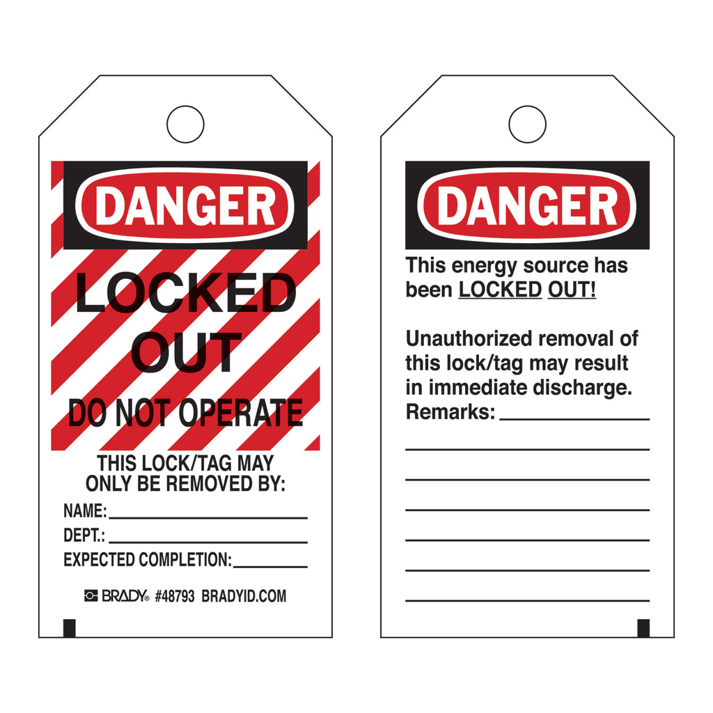 Brady Tag: DANGER: LOCKED OUT DO NOT OPERATE…
