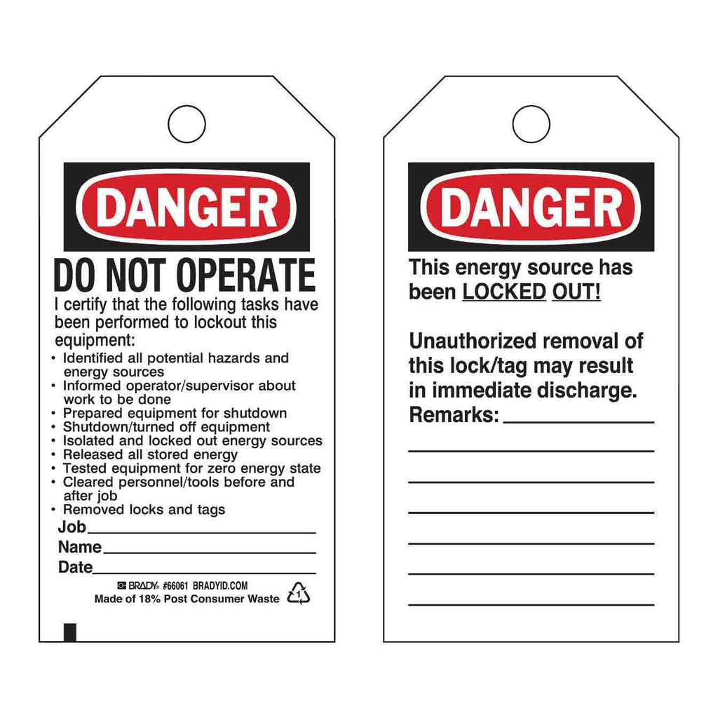 Brady Lockout Tags - DO NOT OPERATE I certify that the following tasks have been performed ETC