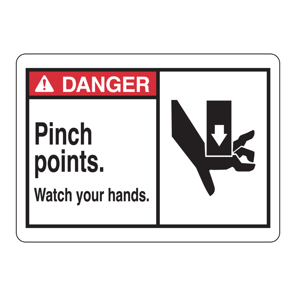 Brady DANGER Pinch Points. Watch Your Hands. Serious Injury Will Result. Sign