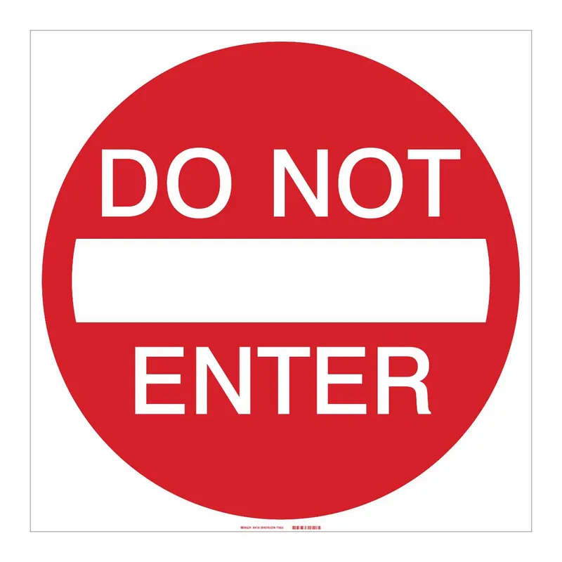 Brady Do Not Enter Sign