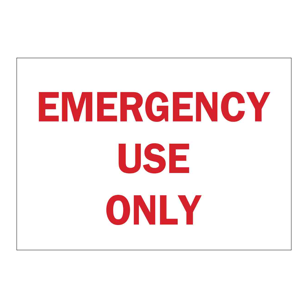 Brady Emergency Use Only Sign