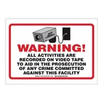 Brady WARNING! All Activities are Recorded on Video Tape To Aid In The Prosecution Of Any Crime Sign
