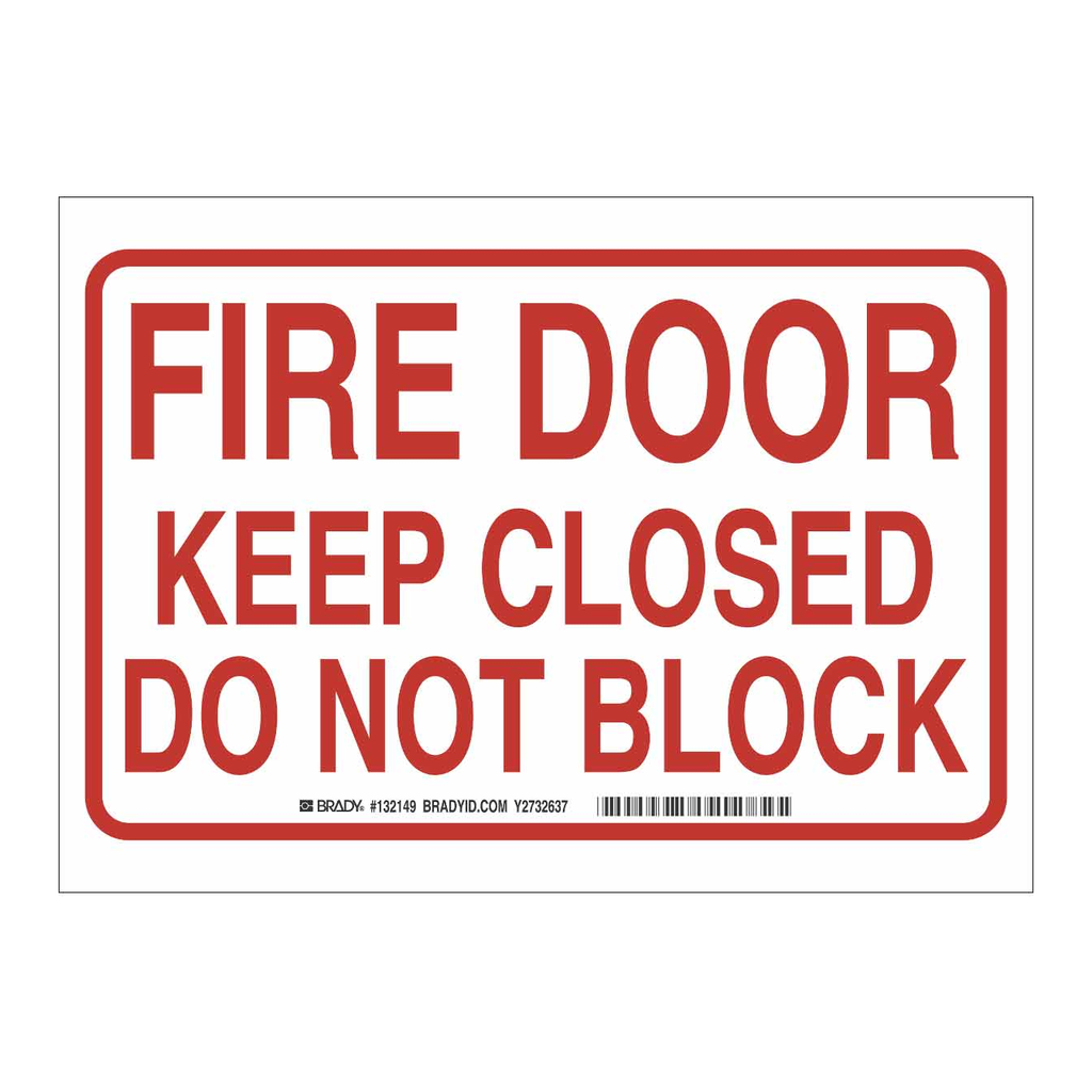 Brady Fire Door Keep Closed Do Not Block Sign